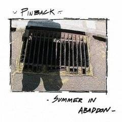 Pinback : Summer in Abaddon